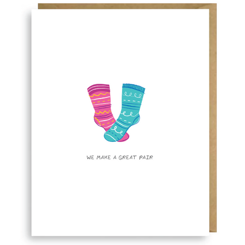WE MAKE A GREAT PAIR