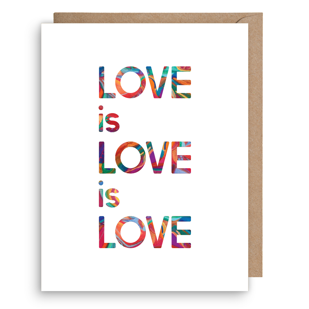 LOVE IS LOVE IS LOVE