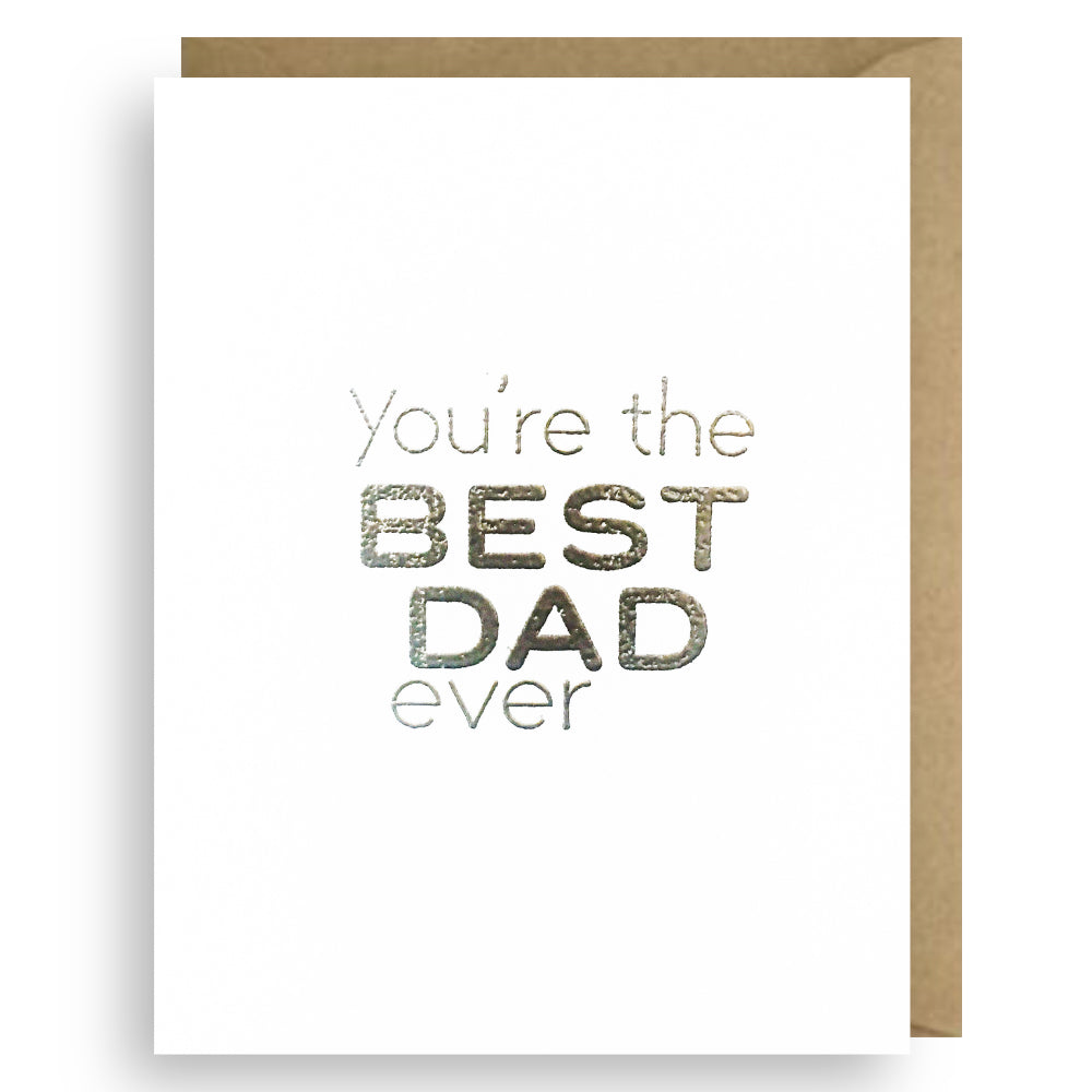 YOU'RE THE BEST DAD EVER