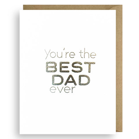 YOU'RE THE BEST DAD EVER