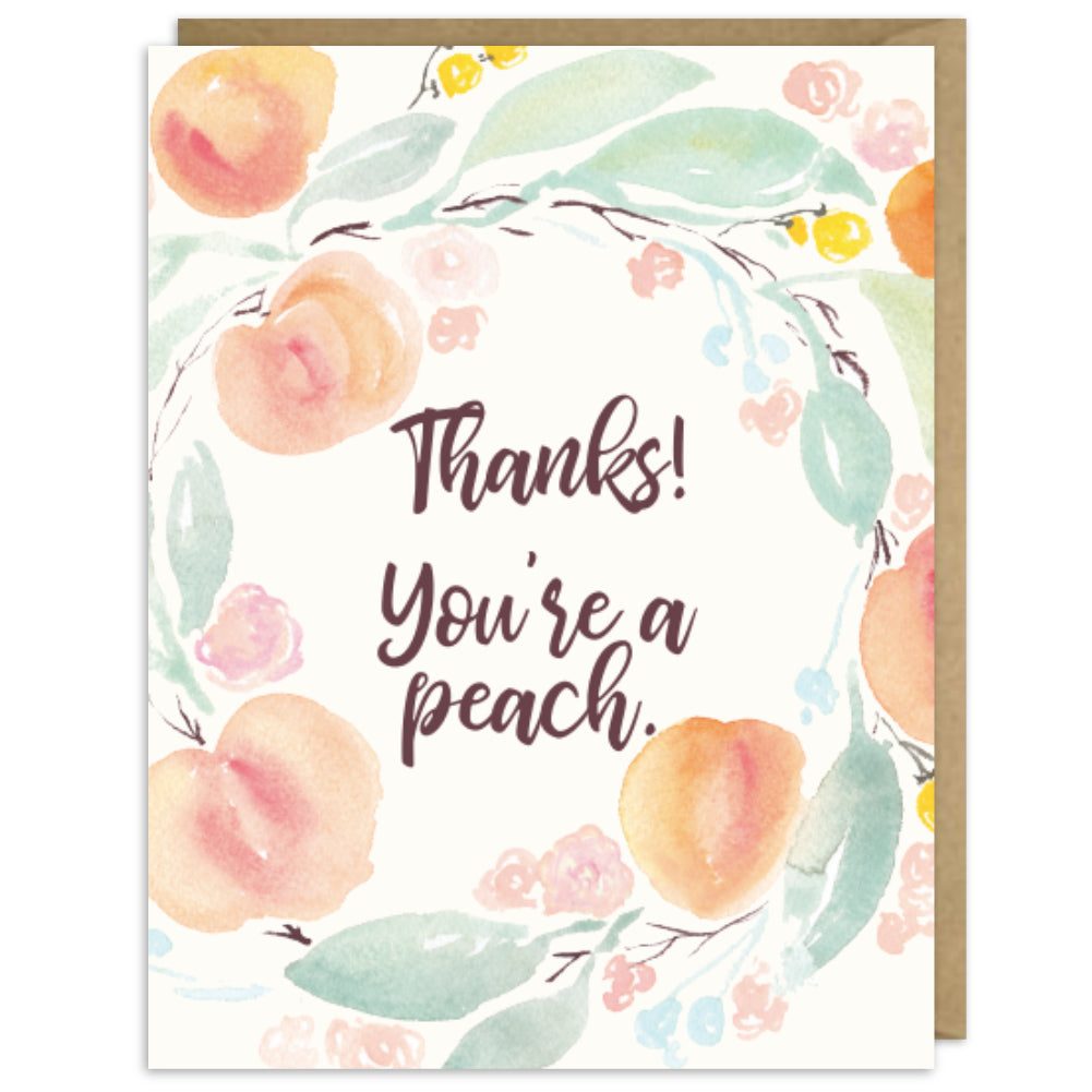 THANKS! YOU'RE A PEACH